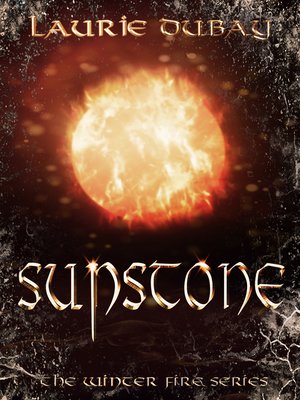 cover image of Sunstone (Book IV of the Winter Fire Series)